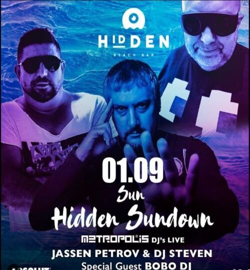 Sunny Beach Hidden Bar event with Metropolis Dj's Live Jassen Petrov and Dj Steven